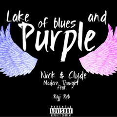 Modern Thought Feat. Rajj Reb - Lake of Blues and Purple