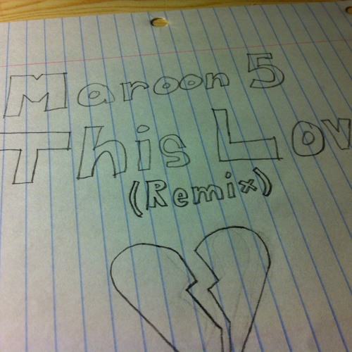 Maroon 5- This Love (Kyle Scott Remix)
