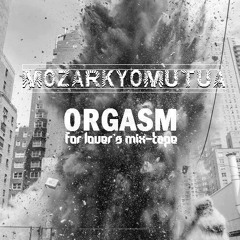 ORgasm For Lover's SEX/MIX-TAPE        <Free*Download>