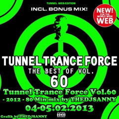 Tunnel Trance Force Vol. 60 - 2012 - 80 Mixed by DJSANNY 04-05.02.2013