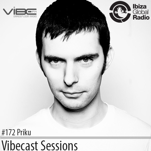Stream Priku @ Vibecast Sessions #172 - Vibe FM Romania by Half Is Enough |  Listen online for free on SoundCloud