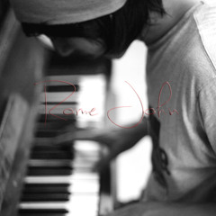 RomeJohn | Don't You Worry Child