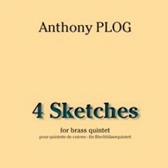 4 sketches - Anthony Plog