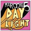 Maroon 5 - Daylight Remix
