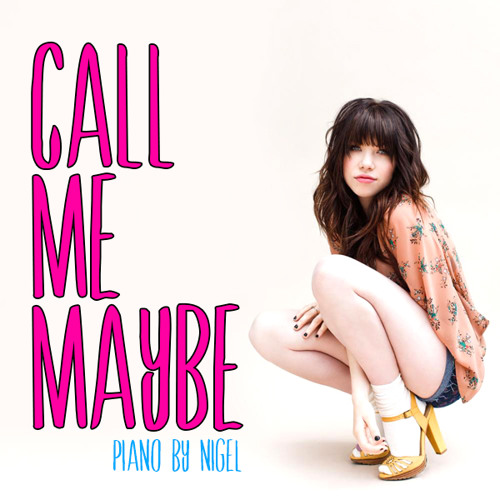 Carly Rae Jepsen - Call Me Maybe (Piano)