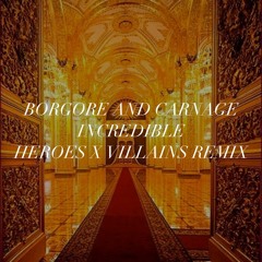Carnage & Borgore - Incredible (HxV RMX) [Spinnin Records]