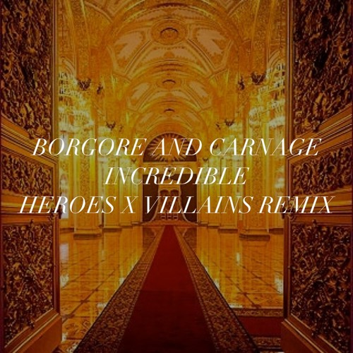 Carnage & Borgore - Incredible (HxV RMX) [Spinnin Records]