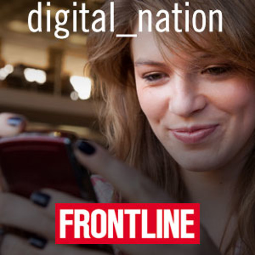 Digital Nation - Audiocast