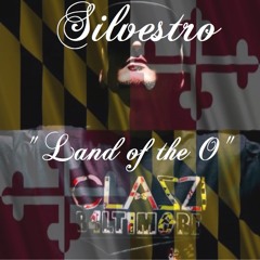 Silvestro- Land of the O