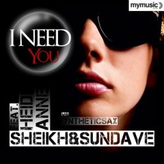 Sheikh & Sundave feat. Heidi Anne - I Need You (Funkwell Remix)