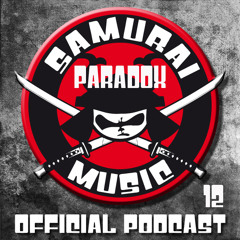 Paradox // Samurai Music Official Podcast 12