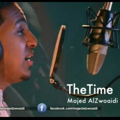 Majed AlZwoaidi - The Time _ ماجد الزويدي - الزمن