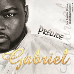 Gabriel feat Ana Joseph - Entends mon cœur