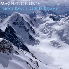 Sasha - Magnetic North (Bryce Rawlings 2013 Revamp)