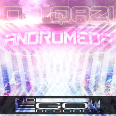 DJ Qazi - Andromeda (Original Mix)