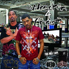 Wreck'in 4 Christ (G-mix) [feat. JB Tha Truth, STC, Zita, Gifted Da Flamethrowa, 1960 Red & F.O.E.]