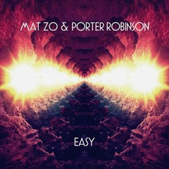 Dada Life Vs. Porter Robinson Vs. Matt Zo Vs. kaskade- Easy Llove (DeeJayZom Mashup)