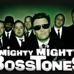 THE MIGHTY MIGHTY BOSSTONES - IMPRESSION THAT I GET (Cover)