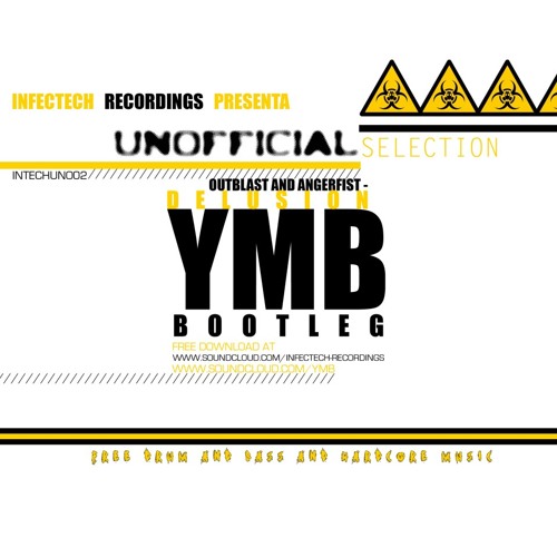 Outblast & Angerfist - Delusion (YMB Bootleg) FREE DL