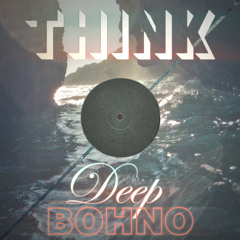 Think Deep