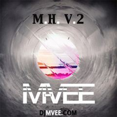 Mind Hack 002 Mixed By (M-VEE)