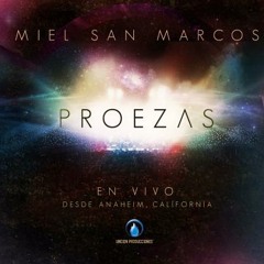 Tu Nombre - Miel San Marcos feat Coalo Zamorano