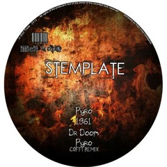 Stemplate - Pyro (Coffi Remix)