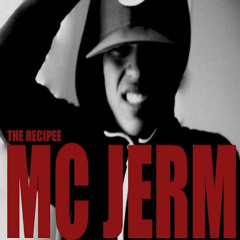 MC Jerm - My Everything