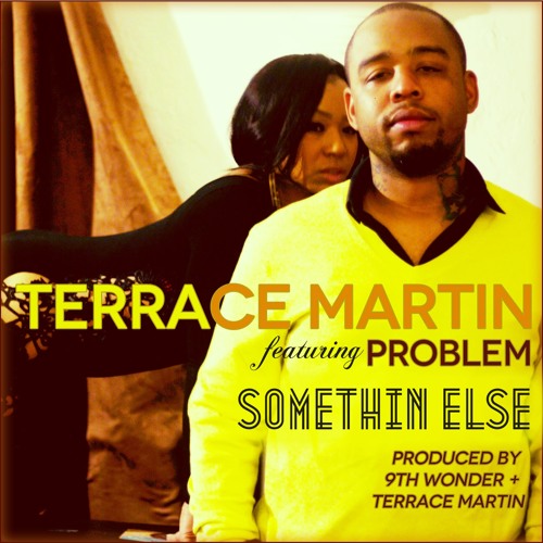 Terrace Martin – Something Else (con Problem)