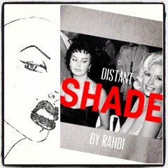RAHBI - "Distant Shade"