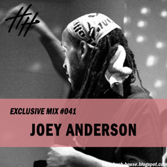 HH MIX #041 - JOEY ANDERSON