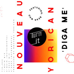 Nouveau Yorican – Diga Me feat. Bear Who (Main Mix Snippet)