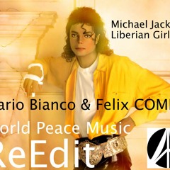 Liberian girl - michael jackson - felix COMBO & Mario Bianco reedit