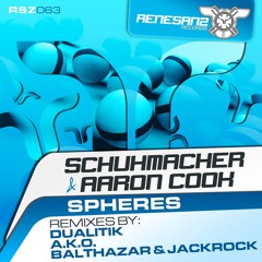 Schuhmacher & Aaron Cook - Spheres (Balthazar & JackRock Remix) [Renesanz]