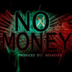 No Money