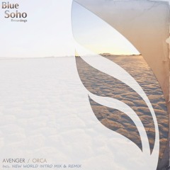 Avenger - Orca (New World Remix) [Blue Soho]