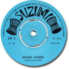 Shake Hands / Geraldo Pino (Suzumi)