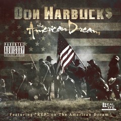 The American Dream (Feat. Rooftop Rep) (Produced by Eurostarz)
