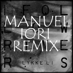 I Follow Rivers - Lykke Li (Manuel Iori Remix) LINK FREE DOWNLOAD