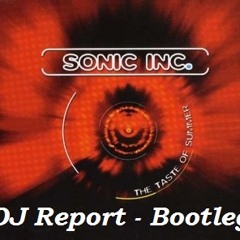 Sonic inc. - Taste of Summer (DJ Report Smash The House Bootleg Preview)