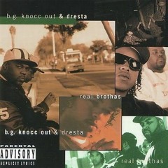 B.G. Knocc Out & Dresta -Whose the G