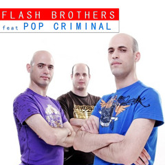 "Until Tomorrow" (Radio mix)- Flash Brothers feat. Pop Criminal