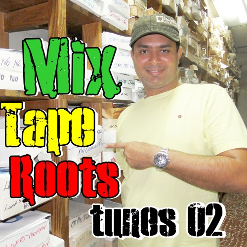 MIX TAPE 02 ROOTS  BY RUBINHO STAR 2013