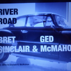 River Road (B. Sinclair G. McMahon) (c) 2013