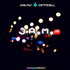 Marv & Official - 3 A.M. (Prod. by JGramm Beats)