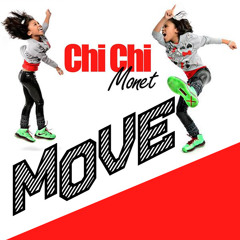 Move - Chi Chi Monet