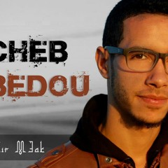 Cheb Abedou - Kif N'dir M3ak ( Zineb )