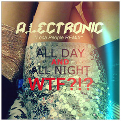 Loca People (a.lectronic Remix)