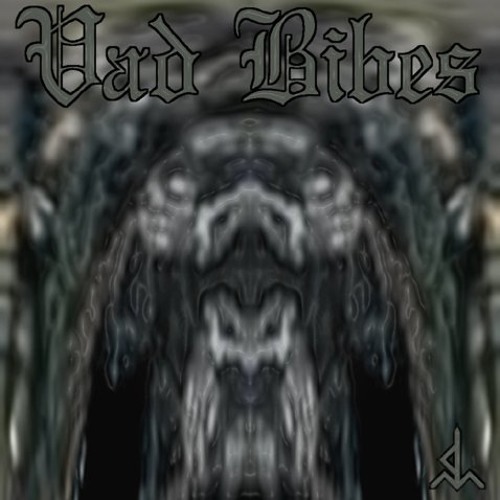 VAD BIBES - AHURA MAZDA