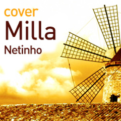 Milla | Netinho da Bahia na versão de Camilo Coutinho